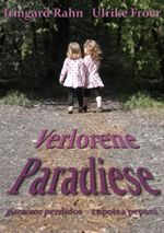 Verlorene Paradiese - paraísos perdidos - kupotea peponi Cover des Buches Verlorene Paradiese - paraísos perdidos - kupotea peponi (ISBN: 9783945672006)