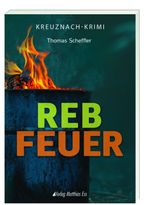 Rebfeuer Cover des Buches Rebfeuer (ISBN: 9783945676899)