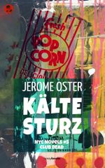 Kältesturz Cover des Buches Kältesturz (ISBN: 9783945684221)