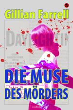 Die Muse des Mörders Cover des Buches Die Muse des Mörders (ISBN: 9783945684429)