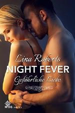 Night Fever - Gefährliche Liebe Cover des Buches Night Fever - Gefährliche Liebe (ISBN: 9783945690260)