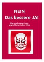 NEIN - Das bessere Ja Cover des Buches NEIN - Das bessere Ja (ISBN: 9783945702420)