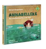 Annabelleke - Das allerfrechste Kind der Welt Cover des Buches Annabelleke - Das allerfrechste Kind der Welt (ISBN: 9783945709764)