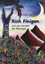 Rich Finigon und das Amulett der Blutaugen Cover des Buches Rich Finigon und das Amulett der Blutaugen (ISBN: 9783945713020)