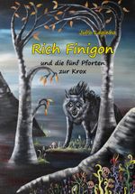 Rich Finigon und die fünf Pforten zur Krox Cover des Buches Rich Finigon und die fünf Pforten zur Krox (ISBN: 9783945713563)