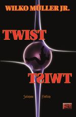 Twist Cover des Buches Twist (ISBN: 9783945713921)