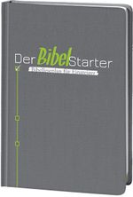 Der BibelStarter Geschenkausgabe Cover des Buches Der BibelStarter Geschenkausgabe (ISBN: 9783945716205)