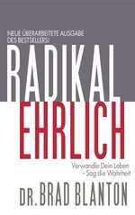 Radikal Ehrlich Cover des Buches Radikal Ehrlich (ISBN: 9783945719008)