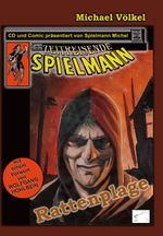 Spielmann Michels Rattenplage Cover des Buches Spielmann Michels Rattenplage (ISBN: 9783945725627)