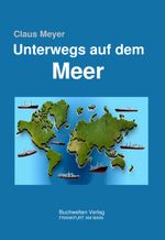 Unterwegs auf dem Meer Cover des Buches Unterwegs auf dem Meer (ISBN: 9783945740903)