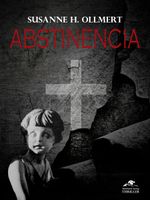 Abstinencia Cover des Buches Abstinencia (ISBN: 9783945746028)