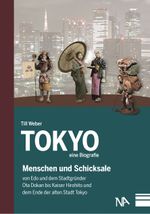 Tokyo - eine Biografie Cover des Buches Tokyo - eine Biografie (ISBN: 9783945751381)
