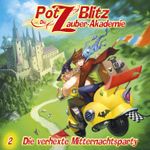 Potz Blitz - Die Zauber-Akademie 2: Die verhexte Mitternachtsparty Cover des Buches Potz Blitz - Die Zauber-Akademie 2: Die verhexte Mitternachtsparty (ISBN: 9783945757048)