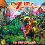 Potz Blitz - Die Zauber-Akademie 5: Der Stab der Macht Cover des Buches Potz Blitz - Die Zauber-Akademie 5: Der Stab der Macht (ISBN: 9783945757178)