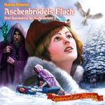 Zauberwelt der Märchen 3: Aschenbrödels Fluch Cover des Buches Zauberwelt der Märchen 3: Aschenbrödels Fluch (ISBN: 9783945757192)