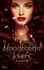 Bloodbound Lovers - Seelensplitter: Vampirroman Cover des Buches Bloodbound Lovers - Seelensplitter: Vampirroman (ISBN: 9783945766743)