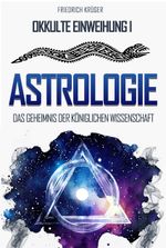 Astrologie Cover des Buches Astrologie (ISBN: 9783945780541)