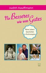 Nix Besseres wie was Gutes Cover des Buches Nix Besseres wie was Gutes (ISBN: 9783945782682)