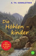 Die Höhlenkinder Cover des Buches Die Höhlenkinder (ISBN: 9783945796436)