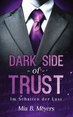 Dark side of trust Cover des Buches Dark side of trust (ISBN: 9783945796849)