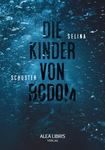 Die Kinder von Bodom Cover des Buches Die Kinder von Bodom (ISBN: 9783945814734)