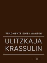 Fragmente eines Ganzen Cover des Buches Fragmente eines Ganzen (ISBN: 9783945867686)