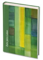 Zehn Jahre Leben – grün Cover des Buches Zehn Jahre Leben – grün (ISBN: 9783945879344)