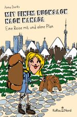 Mit einem Rucksack nach Kanada Cover des Buches Mit einem Rucksack nach Kanada (ISBN: 9783945908044)