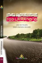 todlebendig Cover des Buches todlebendig (ISBN: 9783945952412)
