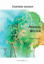 Andere Wesen Cover des Buches Andere Wesen (ISBN: 9783945961292)