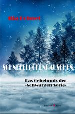 Schneeflockenrauschen Cover des Buches Schneeflockenrauschen (ISBN: 9783945961339)