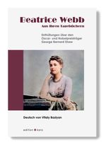 Beatrice Webb - Aus ihren Tagebüchern Cover des Buches Beatrice Webb - Aus ihren Tagebüchern (ISBN: 9783945961407)