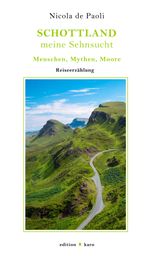 Schottland, meine Sehnsucht Cover des Buches Schottland, meine Sehnsucht (ISBN: 9783945961414)
