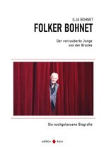 Der verzauberte Junge von der Brücke Cover des Buches Der verzauberte Junge von der Brücke (ISBN: 9783945961421)
