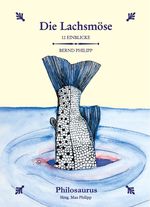 Die Lachsmöse Cover des Buches Die Lachsmöse (ISBN: 9783946029007)