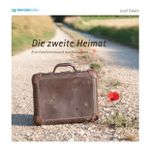 Die zweite Heimat Cover des Buches Die zweite Heimat (ISBN: 9783946046035)