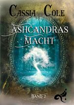 Ashcandras Macht Cover des Buches Ashcandras Macht (ISBN: 9783946049265)