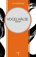 Vogelhälse Cover des Buches Vogelhälse (ISBN: 9783946086468)