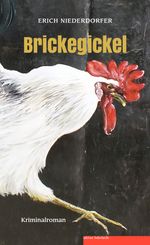 Brickegickel Cover des Buches Brickegickel (ISBN: 9783946112785)