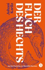 Der Fluch des Hechts Cover des Buches Der Fluch des Hechts (ISBN: 9783946120766)