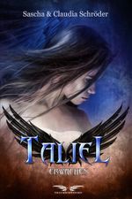 Taliel: Erwachen Cover des Buches Taliel: Erwachen (ISBN: 9783946127093)
