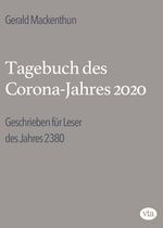 Tagebuch des Corona-Jahres 2020 Cover des Buches Tagebuch des Corona-Jahres 2020 (ISBN: 9783946130321)