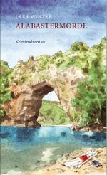 Alabastermorde Cover des Buches Alabastermorde (ISBN: 9783946186472)