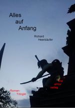 Alles auf Anfang Cover des Buches Alles auf Anfang (ISBN: 9783946187158)