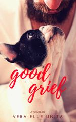 Good Grief Cover des Buches Good Grief (ISBN: 9783946210061)