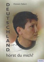 Deutschland, hörst du mich? Cover des Buches Deutschland, hörst du mich? (ISBN: 9783946219521)