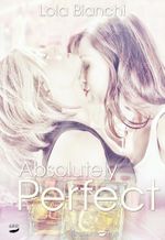 Absolutely Perfekt Cover des Buches Absolutely Perfekt (ISBN: 9783946222989)