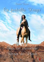 Ein friedvoller Krieger Cover des Buches Ein friedvoller Krieger (ISBN: 9783946239093)