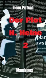 Der Plot H. Heine 2 Cover des Buches Der Plot H. Heine 2 (ISBN: 9783946267911)