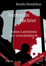 Verlorene Töchter Cover des Buches Verlorene Töchter (ISBN: 9783946280415)